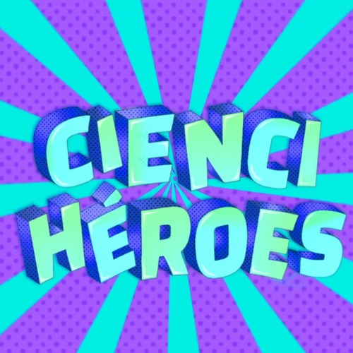 Cienciheroes