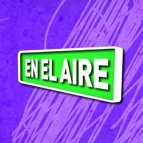 EN EL AIRE