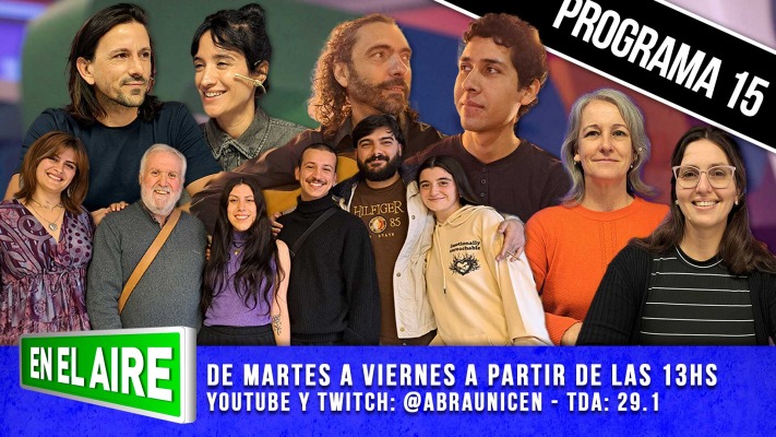 EN EL AIRE PROGRAMA 15 - 09/05/2025