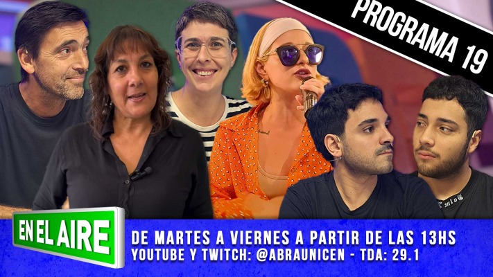 EN EL AIRE  PROGRAMA 19 - 16/05/2025