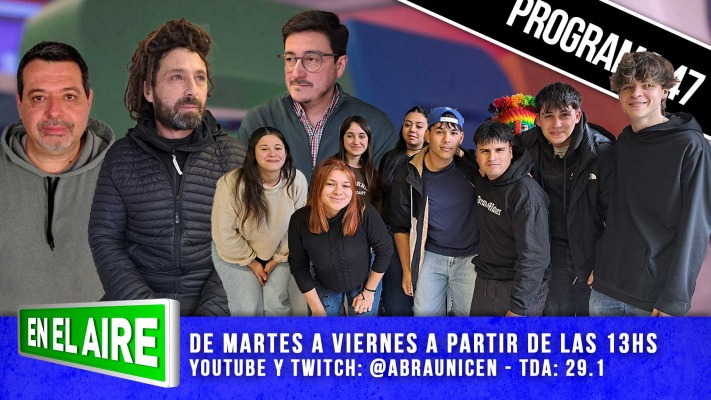 EN EL AIRE PROGRAMA 47 - 16/07/2025