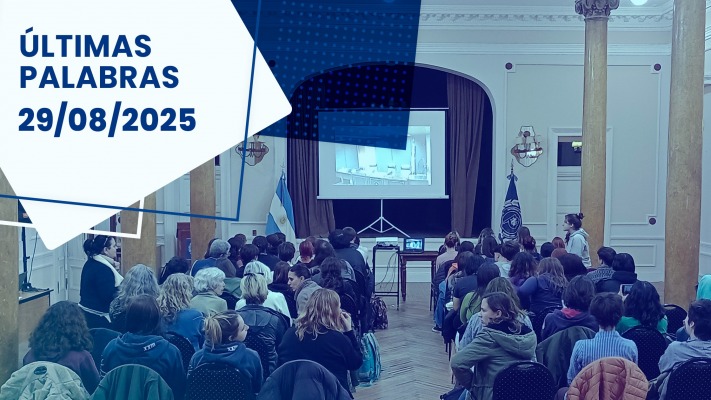 ULTIMAS PALABRAS Parte 1 - 29/08/2025