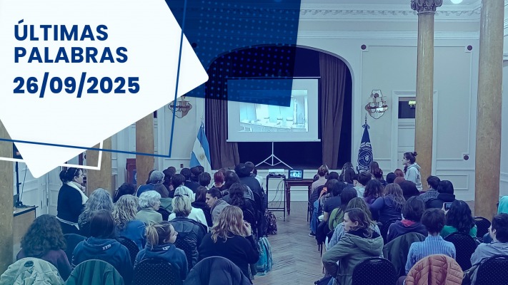 ULTIMAS PALABRAS Parte 3 - 26/09/2025