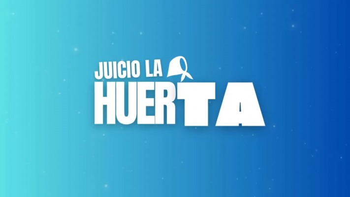 JUICIO LA HUERTA-VEREDICTO