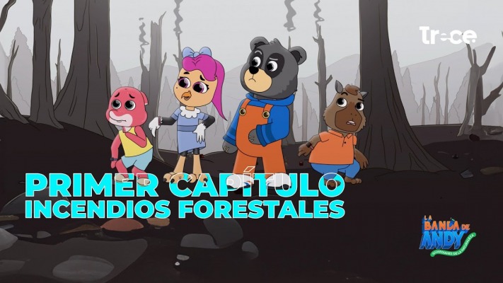 Incendios Forestales �La Banda de Andy!